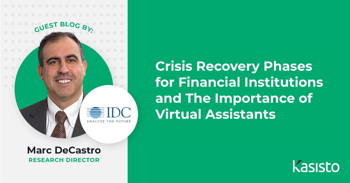 Crisis Recovery Phases for Financial Institutions Ft. Marc DeCastro- Research Director at IDC